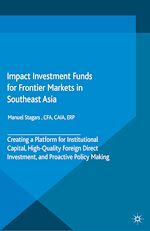 Download this eBook Impact Investment Funds for Frontier Markets in Southeast Asia