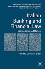 Télécharger le livre :  Italian Banking and Financial Law: Intermediaries and Markets