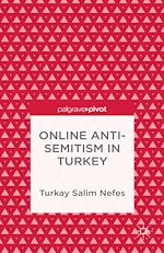 Télécharger le livre :  Online Anti-Semitism in Turkey