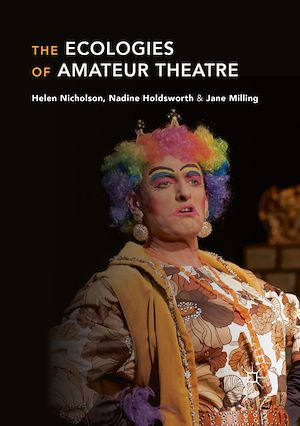 Téléchargez le livre :  The Ecologies of Amateur Theatre