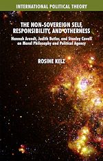 Télécharger le livre :  The Non-Sovereign Self, Responsibility, and Otherness