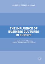 Télécharger le livre :  The Influence of Business Cultures in Europe