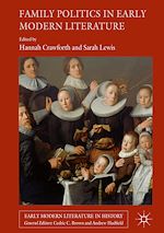 Télécharger le livre :  Family Politics in Early Modern Literature