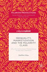 Télécharger le livre :  Inequality, Marketization and the Majority Class