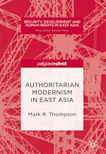 Télécharger le livre :  Authoritarian Modernism in East Asia
