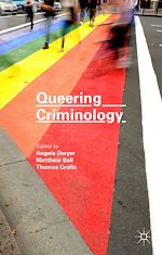 Télécharger le livre :  Queering Criminology