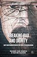 Télécharger le livre :  Breaking Bad and Dignity