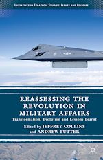 Télécharger le livre :  Reassessing the Revolution in Military Affairs