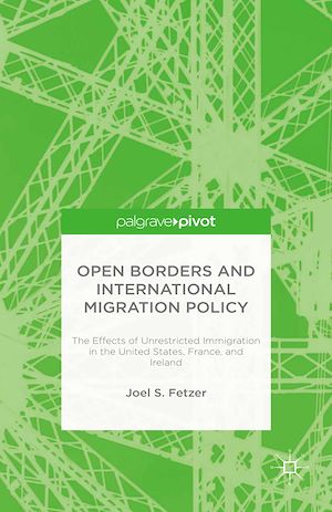 Téléchargez le livre :  Open Borders and International Migration Policy