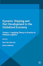 Télécharger le livre :  Dynamic Shipping and Port Development in the Globalized Economy