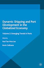 Télécharger le livre :  Dynamic Shipping and Port Development in the Globalized Economy