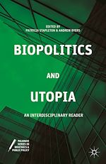 Télécharger le livre :  Biopolitics and Utopia