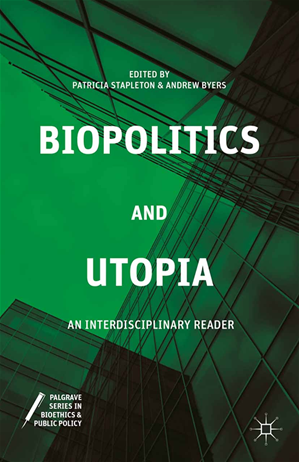 Téléchargez le livre :  Biopolitics and Utopia
