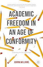Télécharger le livre :  Academic Freedom in an Age of Conformity