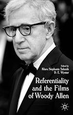 Télécharger le livre :  Referentiality and the Films of Woody Allen