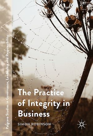 Téléchargez le livre :  The Practice of Integrity in Business