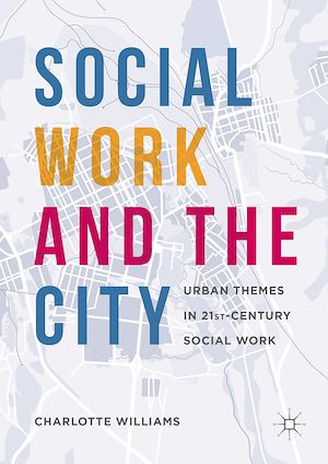 Téléchargez le livre :  Social Work and the City