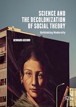 Télécharger le livre :  Science and the Decolonization of Social Theory