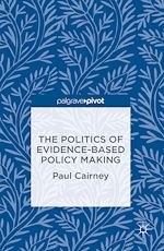Télécharger le livre :  The Politics of Evidence-Based Policy Making