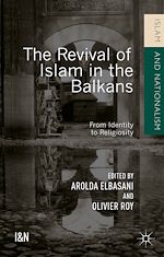 Télécharger le livre :  The Revival of Islam in the Balkans