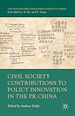 Télécharger le livre :  Civil Society Contributions to Policy Innovation in the PR China