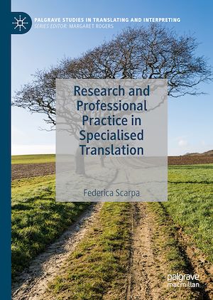 Téléchargez le livre :  Research and Professional Practice in Specialised Translation