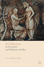 Télécharger le livre :  New Directions in Literature and Medicine Studies