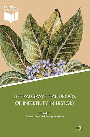 Téléchargez le livre :  The Palgrave Handbook of Infertility in History