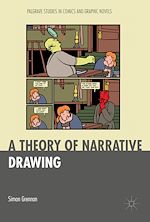 Télécharger le livre :  A Theory of Narrative Drawing