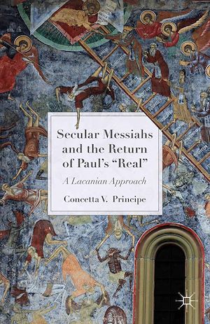 Téléchargez le livre :  Secular Messiahs and the Return of Paul's 'Real'