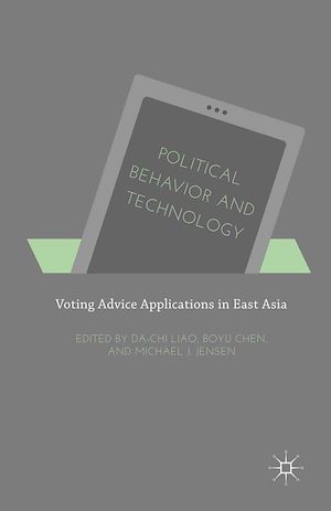 Téléchargez le livre :  Political Behavior and Technology
