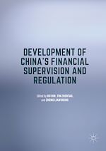 Télécharger le livre :  Development of China's Financial Supervision and Regulation