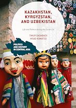 Télécharger le livre :  Kazakhstan, Kyrgyzstan, and Uzbekistan