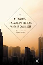 Télécharger le livre :  International Financial Institutions and Their Challenges