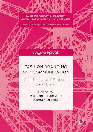 Téléchargez le livre :  Fashion Branding and Communication