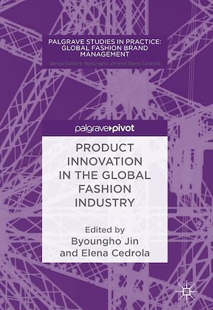 Téléchargez le livre :  Product Innovation in the Global Fashion Industry