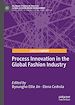 Télécharger le livre :  Process Innovation in the Global Fashion Industry