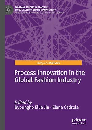 Téléchargez le livre :  Process Innovation in the Global Fashion Industry