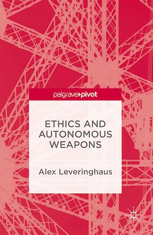 Téléchargez le livre :  Ethics and Autonomous Weapons