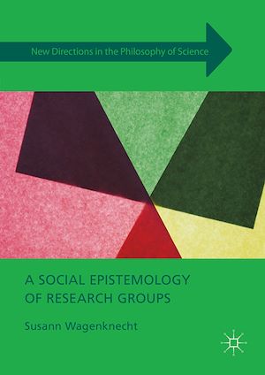 Téléchargez le livre :  A Social Epistemology of Research Groups
