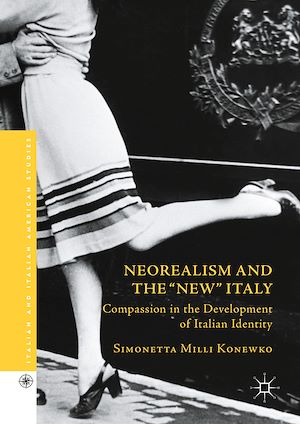 Téléchargez le livre :  Neorealism and the "New" Italy