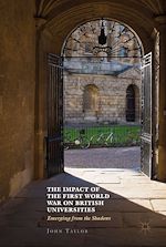 Télécharger le livre :  The Impact of the First World War on British Universities