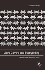 Télécharger le livre :  Video Games and Storytelling