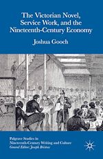 Download this eBook The Victorian Novel, Service Work, and the Nineteenth-Century Economy