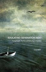 Télécharger le livre :  Educating Generation Next