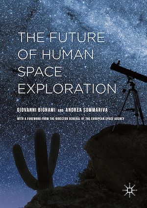 Téléchargez le livre :  The Future of Human Space Exploration