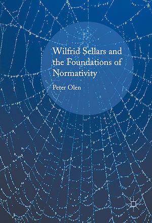 Téléchargez le livre :  Wilfrid Sellars and the Foundations of Normativity