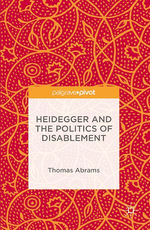 Téléchargez le livre :  Heidegger and the Politics of Disablement
