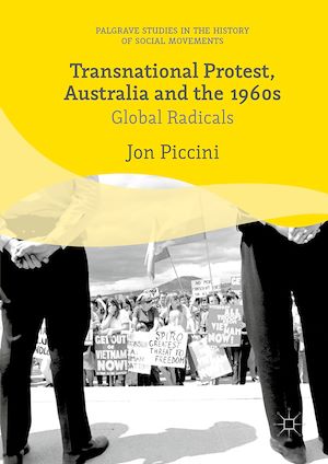Téléchargez le livre :  Transnational Protest, Australia and the 1960s