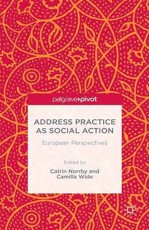 Téléchargez le livre :  Address Practice As Social Action